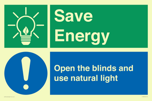 Save Energy open the blinds and use natural light